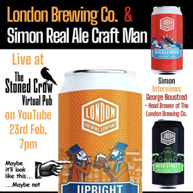 London Brewing Company Live on YouTube Real Ale Craft Man